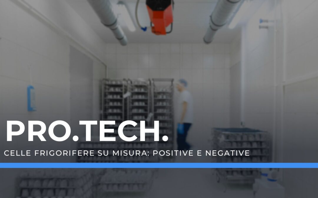 Celle frigorifere su misura a Roma – Professional Technology