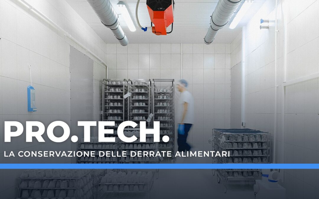 La conservazione delle derrate alimentari – Professional Technology