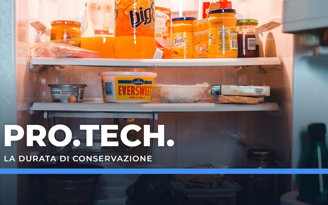 La durata di conservazione – Professional Technology